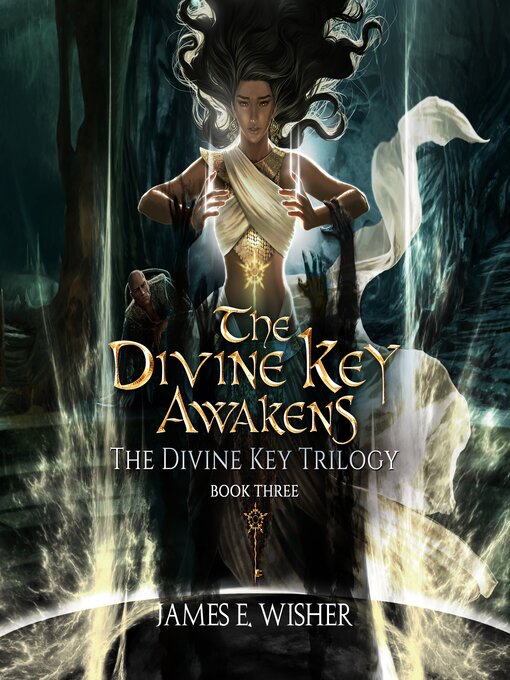 Title details for The Divine Key Awakens by James E. Wisher - Available